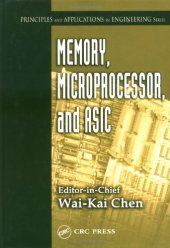 book Memory, Microprocessor, and ASIC (Principles and Applications in Engineering, 7)