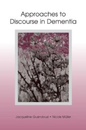 book Approaches to Discourse in Dementia