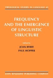 book Frequency and the Emergence of Linguistic Structure