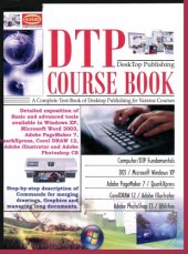 book DTP Coursebook: A Complete Text-Book of Desktop Publishing for Everyone