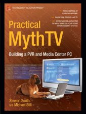 book Practical MythTV: Building a PVR and Media Center PC