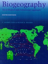 book Biogeography: An Ecological and Evolutionary Approach