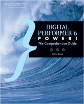 book Digital Performer 6 Power!: The Comprehensive Guide (Artistpro)