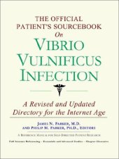 book The Official Patient's Sourcebook on Vibrio Vulnificus Infection