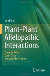 book Plant-Plant Allelopathic Interactions: Phenolic Acids, Cover Crops and Weed Emergence