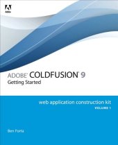 book Adobe ColdFusion 9 Web Application Construction Kit, Volume 1: Getting Started