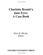 book Charlotte Bronte's Jane Eyre: A Casebook (Casebooks in Criticism)