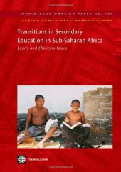 book Transitions in Secondary Education in Sub-Saharan Africa: Equity and Efficiency Issues (World Bank Working Papers)