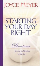 book Starting Your Day Right: Devotions for Each Morning of the Year