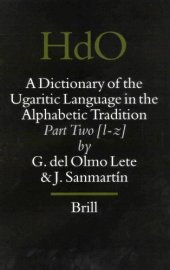 book A Dictionary of the Ugaritic Language in the Alphabetic Tradition (Handbook of Oriental Studies)