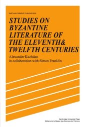 book Studies on Byzantine Literature of the Eleventh and Twelfth Centuries