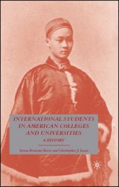 book International Students in American Colleges and Universities: A History