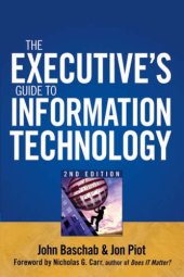 book The Executive's Guide to Information Technology, 2nd Edition