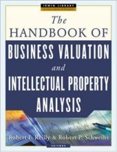 book The Handbook of Business Valuation and Intellectual Property Analysis