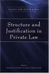 book Structure and Justification in Private Law: Essays for Peter Birks