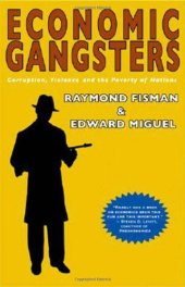 book Economic Gangsters: Corruption, Violence, and the Poverty of Nations