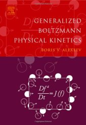 book Generalized Boltzmann Physical Kinetics