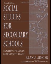 book Social Studies for Secondary Schools: Teaching To Learn, Learning To Teach (2003)