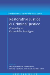 book Restorative Justice and Criminal Justice (Studies in Penal Theory and Penal Ethics)