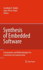 book Synthesis of Embedded Software: Frameworks and Methodologies for Correctness by Construction