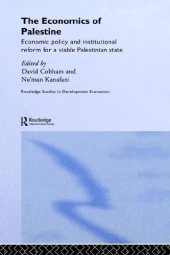 book The Economics of Palestine: Economic Policy & Institutional Reform for a Viable Palestine (Routledge Studies in Development Economics)