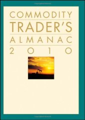 book Commodity Trader's Almanac 2010 (Almanac Investor Series)