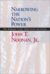 book Narrowing the Nation's Power: The Supreme Court Sides with the States