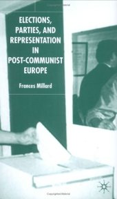 book Elections, Parties, and Representation in Post-Communist Europe 1990-2003