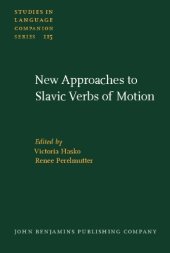 book New Approaches to Slavic Verbs of Motion