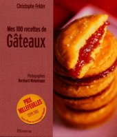 book ''mes 100 recettes de gateaux''