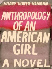 book Anthropology of an American Girl