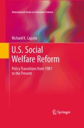 book U.S. Social Welfare Reform: Policy Transitions from 1981 to the Present