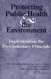 book Protecting Public Health and the Environment: Implementing The Precautionary Principle