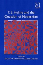 book T.E. Hulme and the Question of Modernism