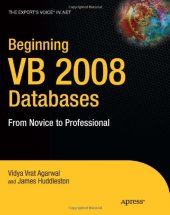 book Beginning VB 2008 Databases: From Novice to Professional (Beginning: from Novice to Professional)