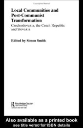 book Local Communities and Post-Communist Transformation (Basees Curzon Series on Russian & East European Studies)