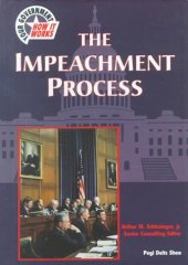 book The Impeachment Process (Your Government: How It Works)