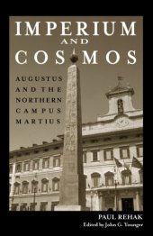 book Imperium and Cosmos: Augustus and the Northern Campus Martius