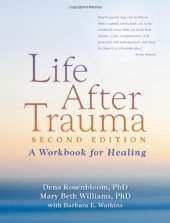 book Life After Trauma, Second Edition: A Workbook for Healing