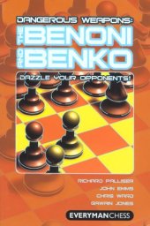 book Dangerous Weapons: The Benoni and Benko: Dazzle your opponents!