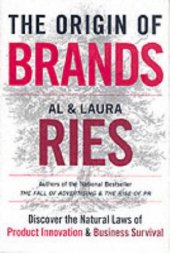 book The Origin of Brands: Discover the Natural Laws of Product Innovation and Business Survival