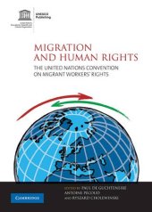 book Migration and Human Rights: The United Nations Convention on Migrant Workers' Rights