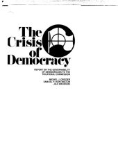 book The Crisis of Democracy: Report on the Governability of Democracies to the Trilateral Commission