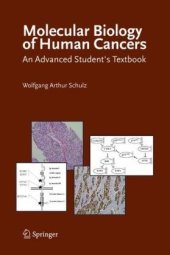 book Molecular Biology of Human Cancers : An Advanced Student's Textbook