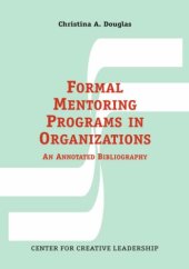 book Formal Mentoring Programs in Organizations: An Annotated Bibliography