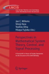 book Perspectives in Mathematical System Theory, Control, and Signal Processing: A Festschrift in Honor of Yutaka Yamamoto on the Occasion of his 60th Birthday