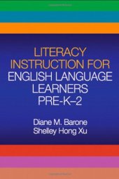 book Literacy Instruction for English Language Learners Pre-K-2 (Solving Problems in the Teaching of Literacy)