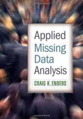 book Applied Missing Data Analysis (Methodology In The Social Sciences)