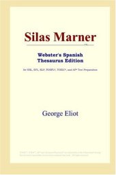 book Silas Marner (Webster's Spanish Thesaurus Edition)