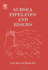 book Subsea Pipelines and Risers (Ocean Engineering)